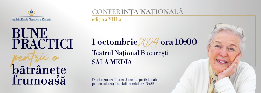 Comunicat_20 speakeri, legislatie, trenduri, solutii inovative si eficiente pentru seniori la conferinta Bune practici pentru o batranețe frumoasa | 1 octombrie | TNB