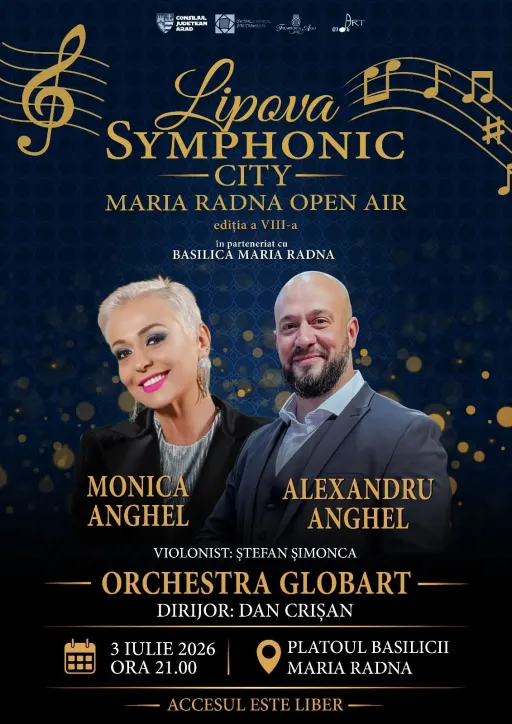 Lipova Symphonic City 2026: ediția a VIII-a la Bazilica Maria Radna pe 3 iulie